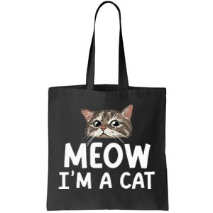 Meow I'm A Cat Funny Halloween Costume Spooky Pet Lover Tote Bag