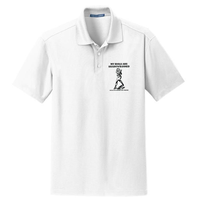 My Idols Are Shadowbanned And All My Enemies Are Verified Dry Zone Grid Polo