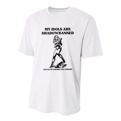 My Idols Are Shadowbanned And All My Enemies Are Verified Youth Performance Sprint T-Shirt