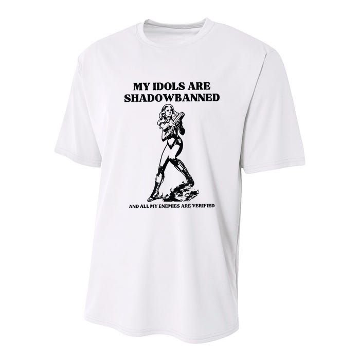 My Idols Are Shadowbanned And All My Enemies Are Verified Youth Performance Sprint T-Shirt