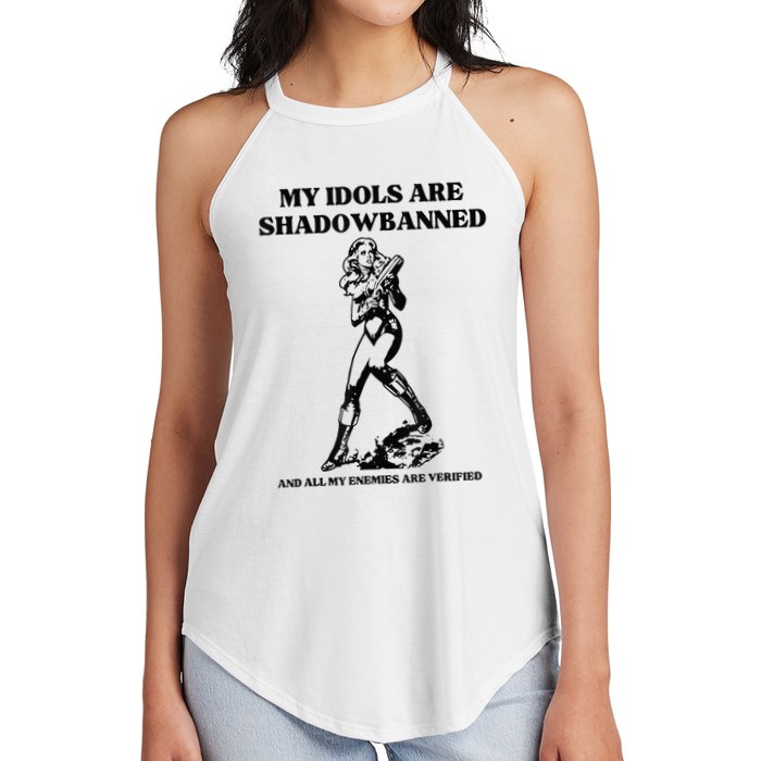 My Idols Are Shadowbanned And All My Enemies Are Verified Women's Perfect Tri Rocker Tank