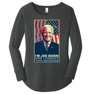 Meme I Am Joe Biden And I Forgot This Message Gift Women's Perfect Tri Tunic Long Sleeve Shirt