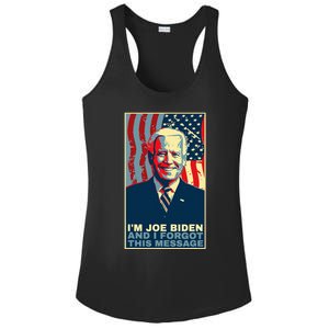 Meme I Am Joe Biden And I Forgot This Message Gift Ladies PosiCharge Competitor Racerback Tank