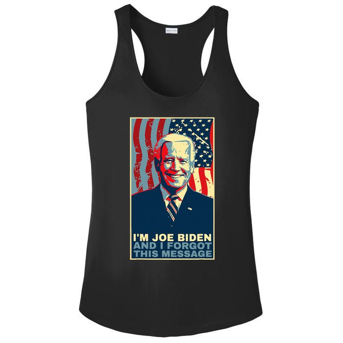 Meme I Am Joe Biden And I Forgot This Message Gift Ladies PosiCharge Competitor Racerback Tank