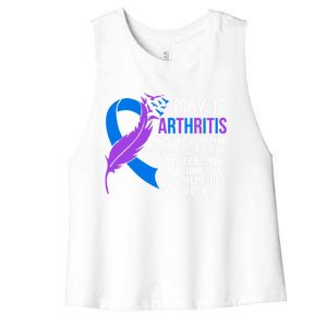 May Is Arthritis Awareness Month But For Me ItS Jan Feb Gift Women's Racerback Cropped Tank