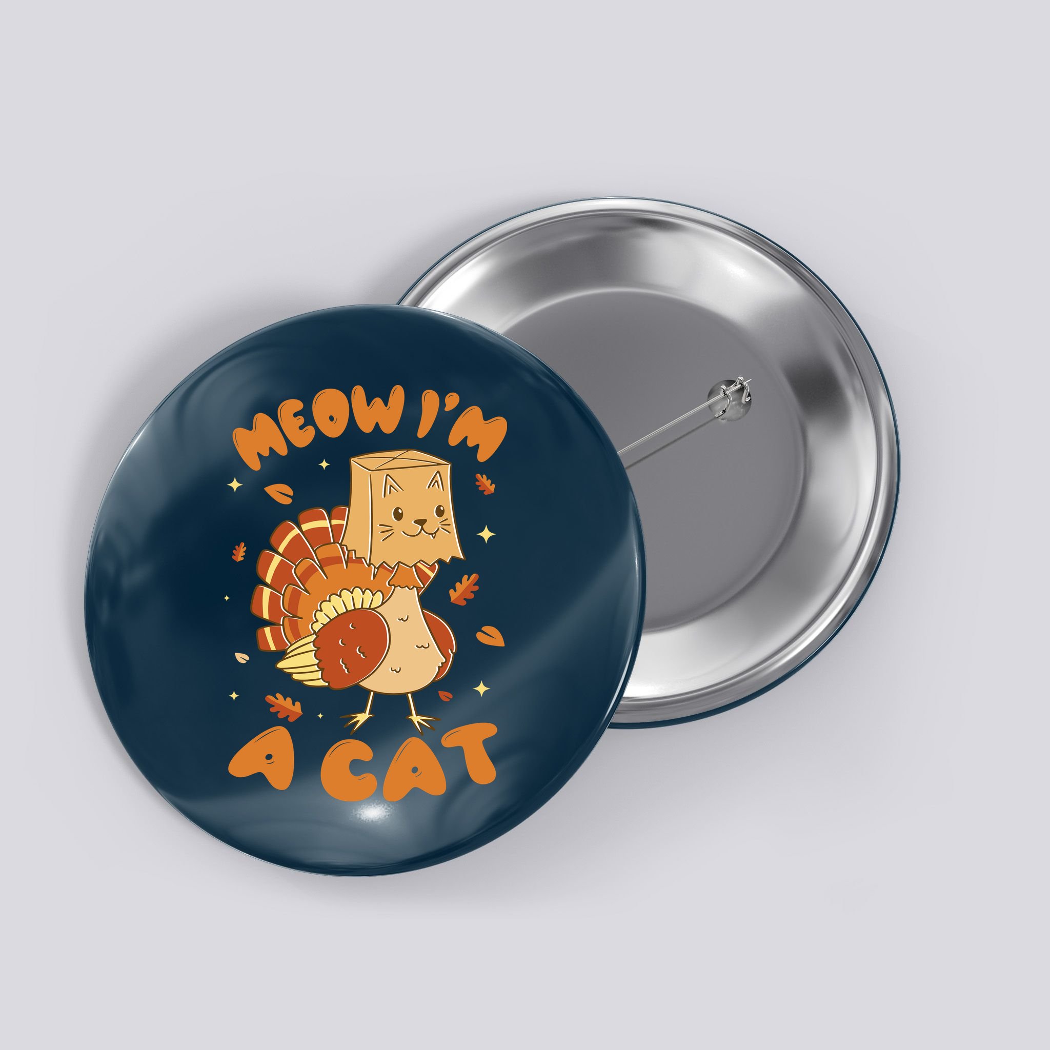 Meow I'm A Cat Funny Turkey Thanksgiving Button