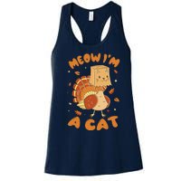 Meow I'm A Cat Funny Turkey Thanksgiving Women's Racerback Tank