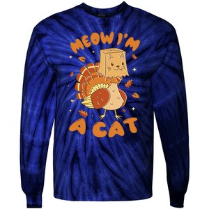 Meow I'm A Cat Funny Turkey Thanksgiving Tie-Dye Long Sleeve Shirt