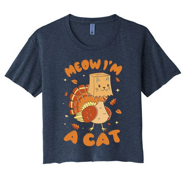 Meow I'm A Cat Funny Turkey Thanksgiving Crop Top