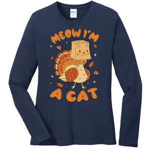 Meow I'm A Cat Funny Turkey Thanksgiving Ladies Long Sleeve Shirt