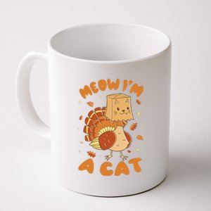 Meow I'm A Cat Funny Turkey Thanksgiving Coffee Mug