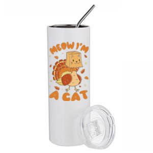 Meow I'm A Cat Funny Turkey Thanksgiving Stainless Steel Tumbler