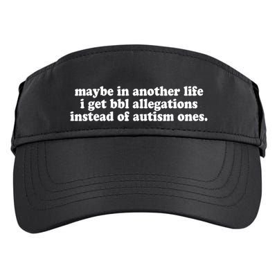 Maybe In Another Life I Get Bbl Allegations Instead Of Autism Ones Adult Drive Performance Visor