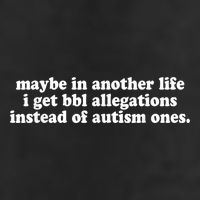 Maybe In Another Life I Get Bbl Allegations Instead Of Autism Ones 25L Jumbo Tote