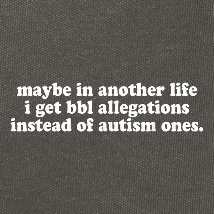 Maybe In Another Life I Get Bbl Allegations Instead Of Autism Ones Cotton Canvas Backpack