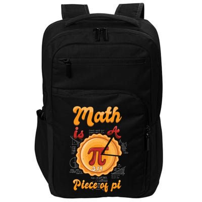 Math Is A Piece Of Pi Symbol Pie Math Day Love Happy Pi Day Funny Gift Impact Tech Backpack