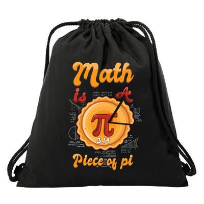 Math Is A Piece Of Pi Symbol Pie Math Day Love Happy Pi Day Funny Gift Drawstring Bag