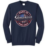 Made In America USA Flag Original Quality Tall Sweatshirt