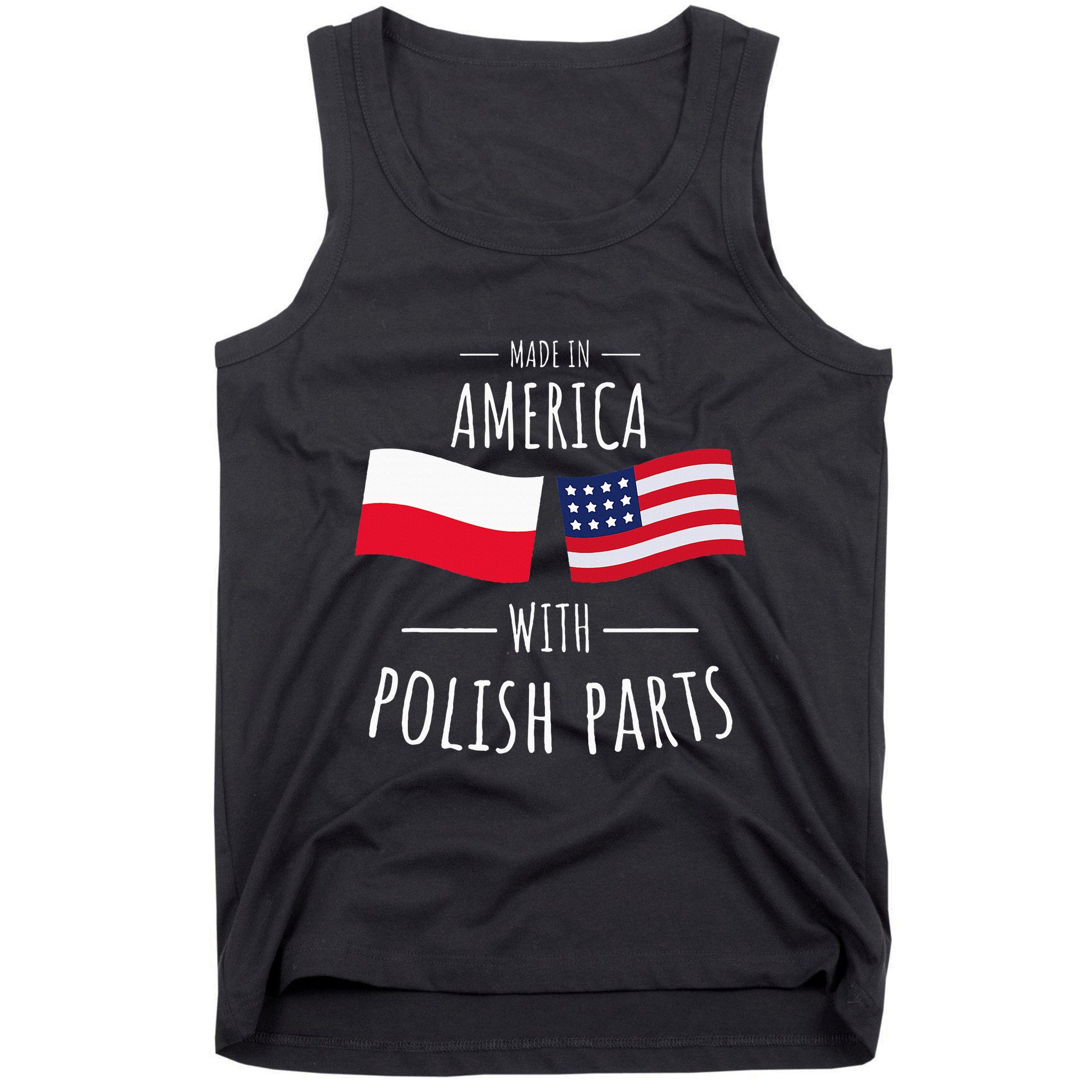 Made In America With Polish Parts Polish American Tank Top