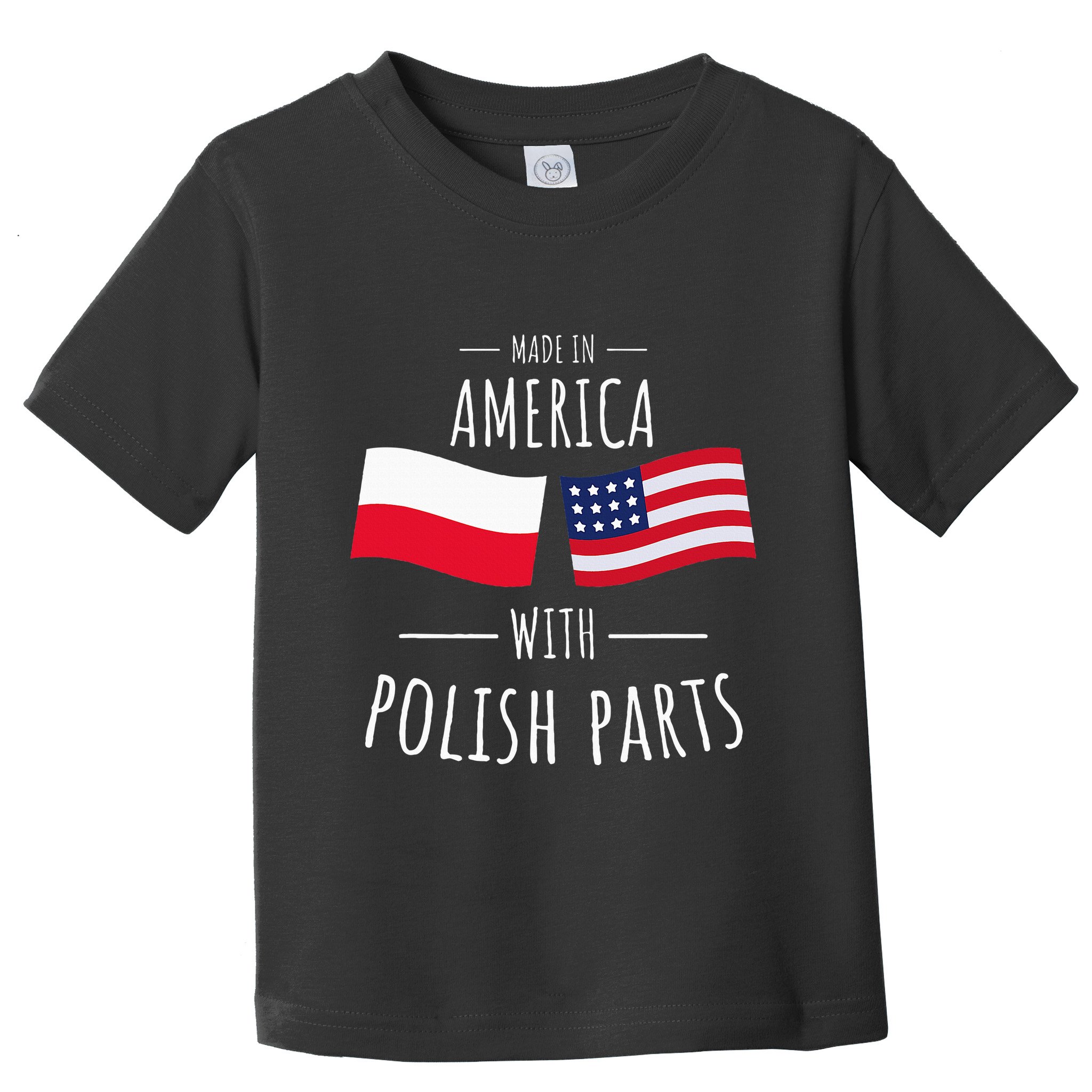 Made In America With Polish Parts Polish American Toddler T-Shirt