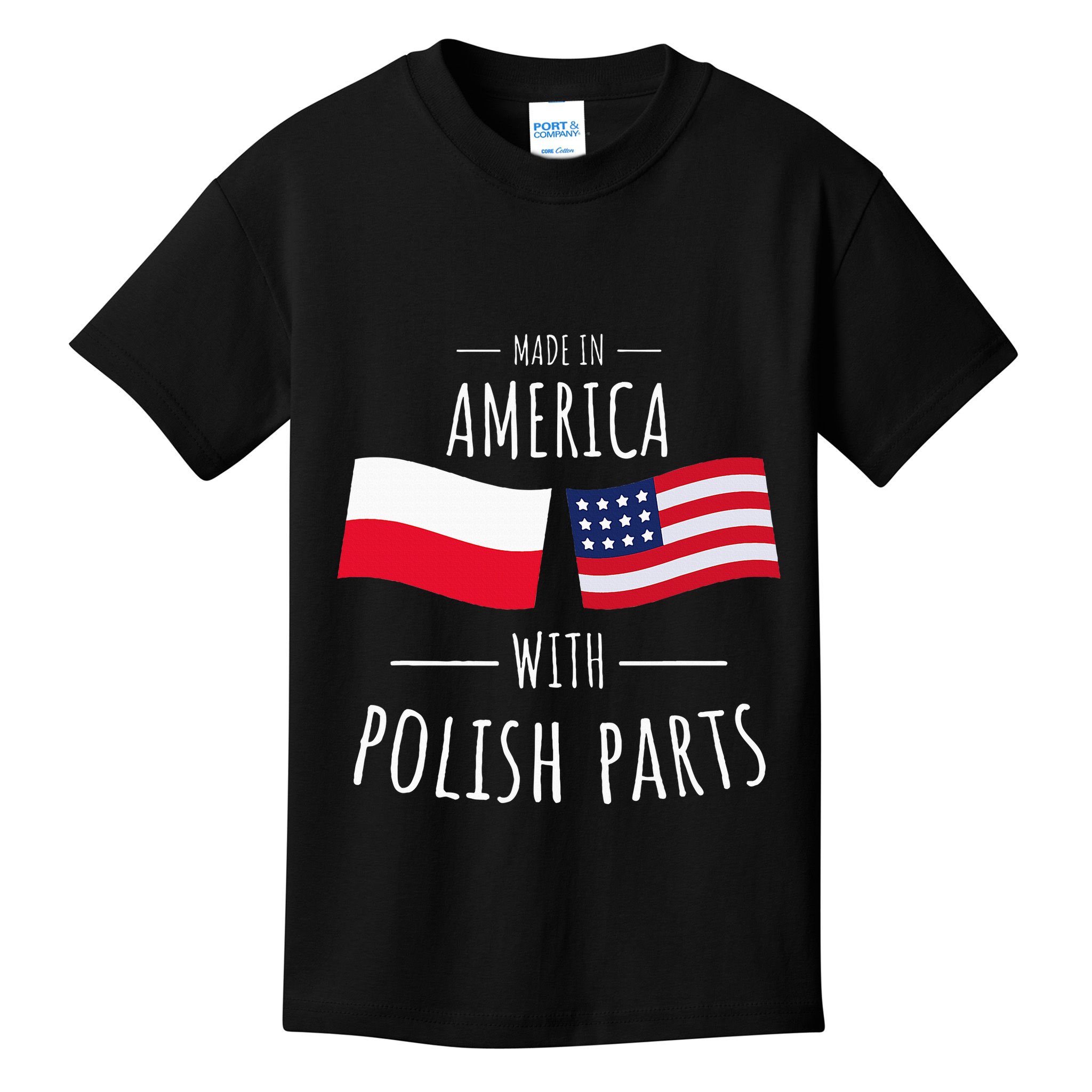 Made In America With Polish Parts Polish American Kids T-Shirt