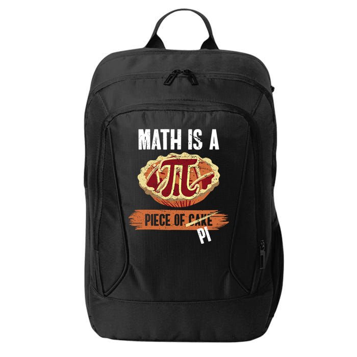 Math Is A Piece Of Pi Meaningful Gift Pi Day Meaningful Gift City Backpack