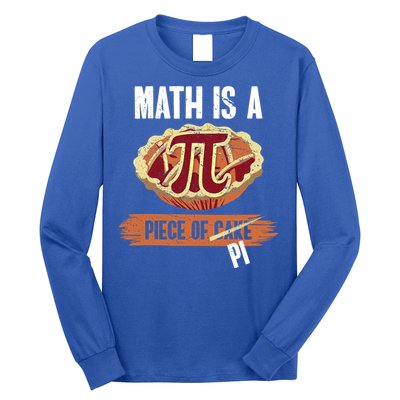Math Is A Piece Of Pi Meaningful Gift Pi Day Meaningful Gift Long Sleeve Shirt