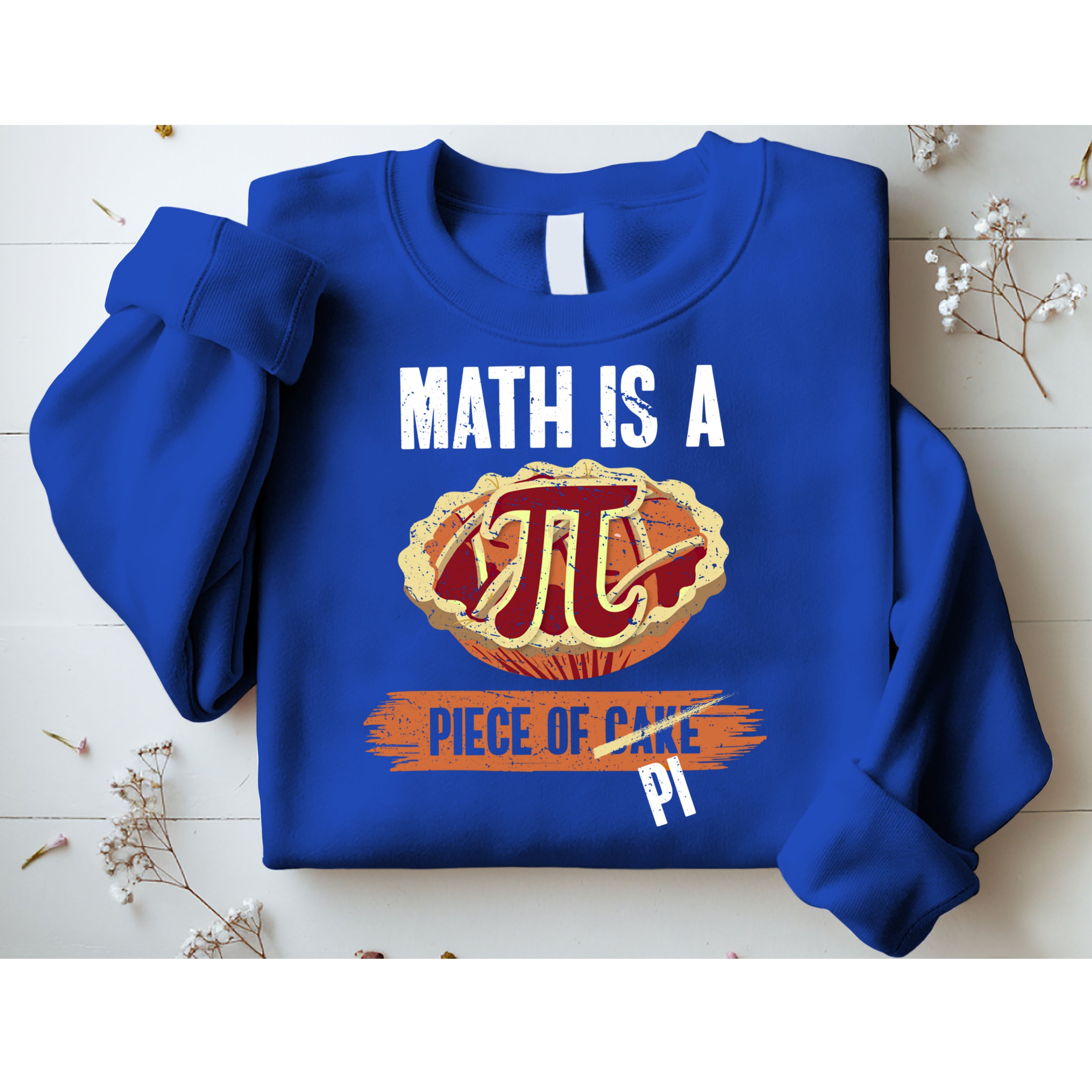 Math Is A Piece Of Pi Meaningful Gift Pi Day Meaningful Gift Sweatshirt