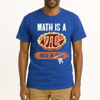 Math Is A Piece Of Pi Meaningful Gift Pi Day Meaningful Gift Tall T-Shirt