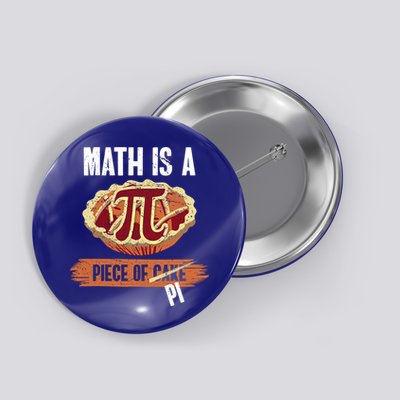 Math Is A Piece Of Pi Meaningful Gift Pi Day Meaningful Gift Button