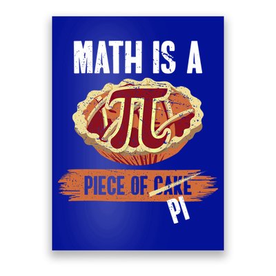 Math Is A Piece Of Pi Meaningful Gift Pi Day Meaningful Gift Poster