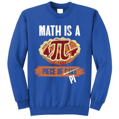 Math Is A Piece Of Pi Meaningful Gift Pi Day Meaningful Gift Tall Sweatshirt