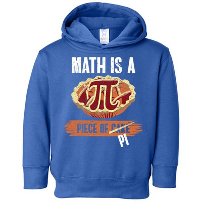 Math Is A Piece Of Pi Meaningful Gift Pi Day Meaningful Gift Toddler Hoodie