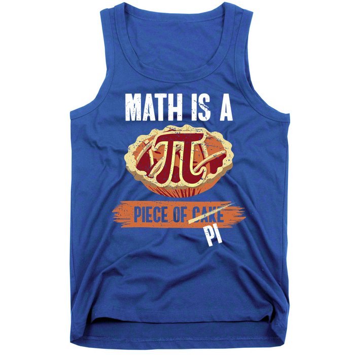 Math Is A Piece Of Pi Meaningful Gift Pi Day Meaningful Gift Tank Top