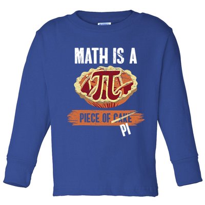 Math Is A Piece Of Pi Meaningful Gift Pi Day Meaningful Gift Toddler Long Sleeve Shirt