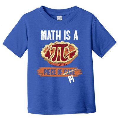 Math Is A Piece Of Pi Meaningful Gift Pi Day Meaningful Gift Toddler T-Shirt