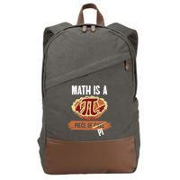 Math Is A Piece Of Pi Meaningful Gift Pi Day Meaningful Gift Cotton Canvas Backpack