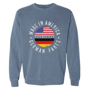 Made In America With German Parts Germany Pride Garment-Dyed Sweatshirt