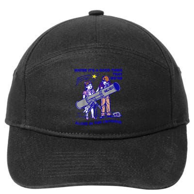 Maybe ItS A Good Thing WeRe Alone In This Universe 7-Panel Snapback Hat