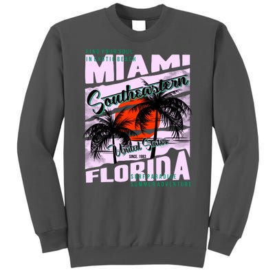 Miami Sunshine Florida Tall Sweatshirt