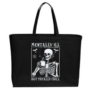 Mentally Ill But Totally Chill Halloween Costume Skeleton Cotton Canvas Jumbo Tote