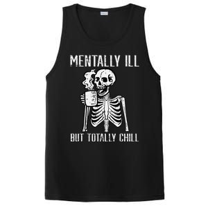 Mentally Ill But Totally Chill Skeleton Halloween PosiCharge Competitor Tank