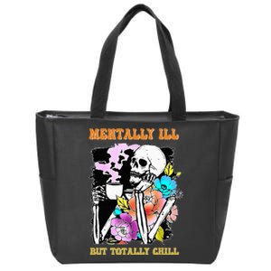 Mentally Ill But Totally Chill Halloween Costume Skeleton Zip Tote Bag