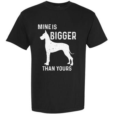 Mine Is Bigger Than Yours Funny Great Vintage Dane Dog Garment-Dyed Heavyweight T-Shirt