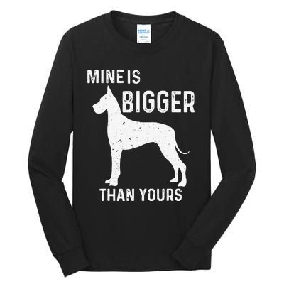 Mine Is Bigger Than Yours Funny Great Vintage Dane Dog Tall Long Sleeve T-Shirt