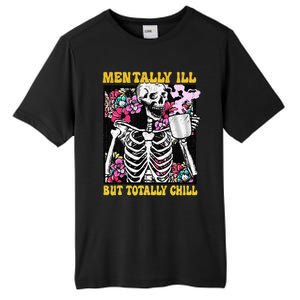 Mentally Ill But Totally Chill Coffee Skeleton Halloween Tall Fusion ChromaSoft Performance T-Shirt