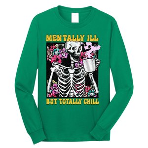 Mentally Ill But Totally Chill Coffee Skeleton Halloween Long Sleeve Shirt