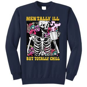 Mentally Ill But Totally Chill Coffee Skeleton Halloween Tall Sweatshirt