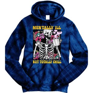 Mentally Ill But Totally Chill Coffee Skeleton Halloween Tie Dye Hoodie