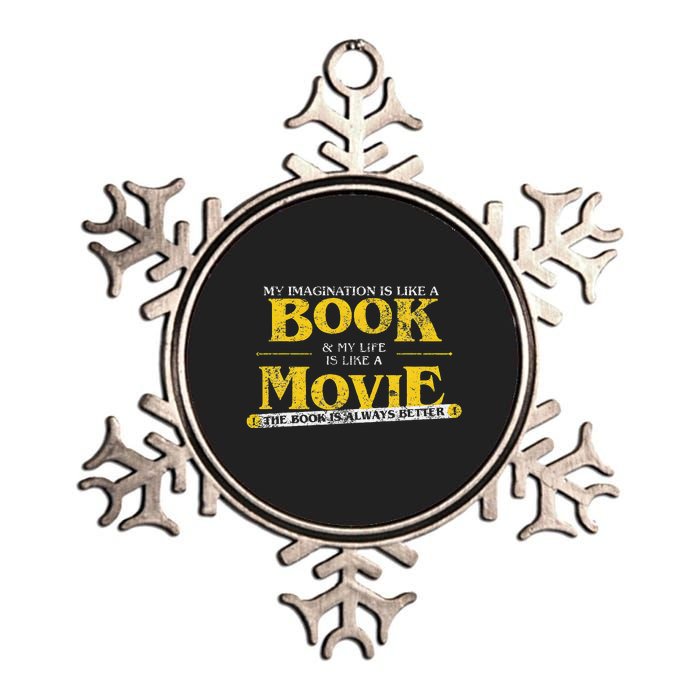 My Imagination Book My Life Movie Sarcastic Retro Book Lover Metallic Star Ornament